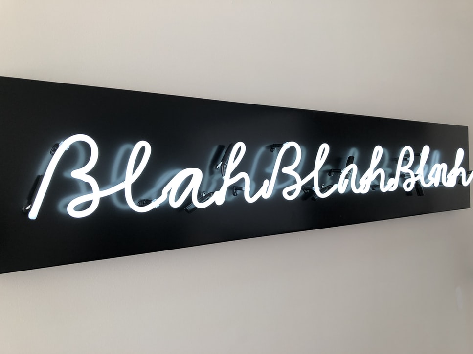 Neon sign saying blah blah blah